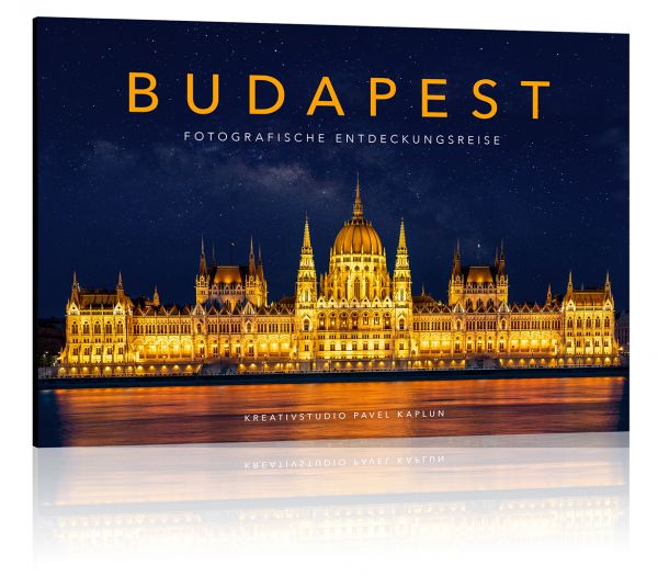 Budapest. Fotografische Entdeckungsreise (Bildband + Videotraining)